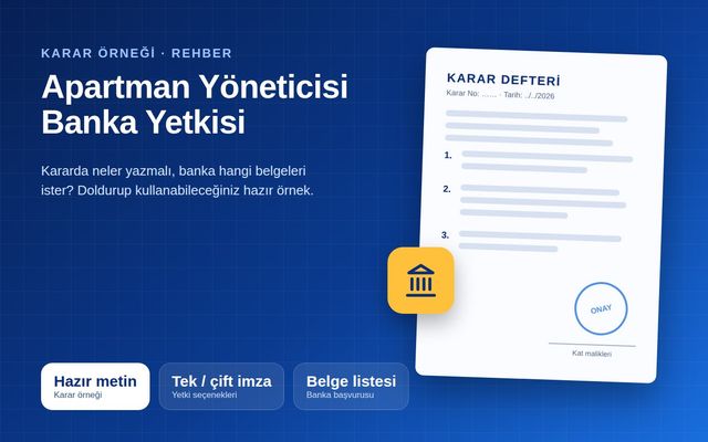 Apartman yöneticisi banka yetkisi karar örneği